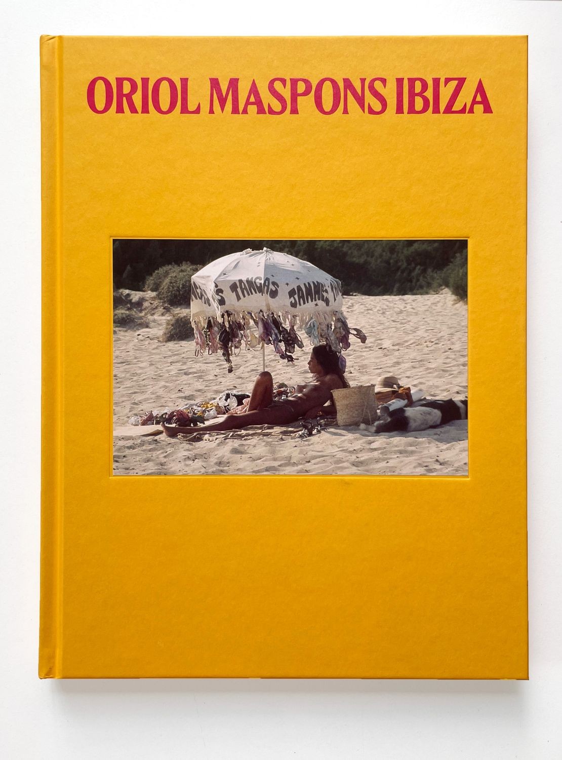 Oriol Maspons Ibiza Hardcover - Idea